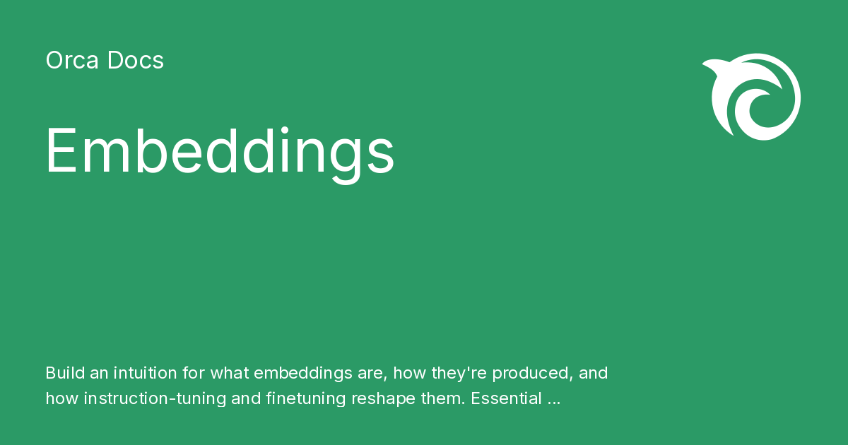 Embeddings - Orca Docs