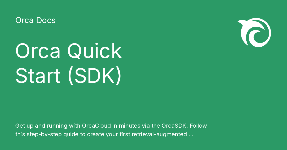 Orca Quick Start (SDK) - Orca Docs
